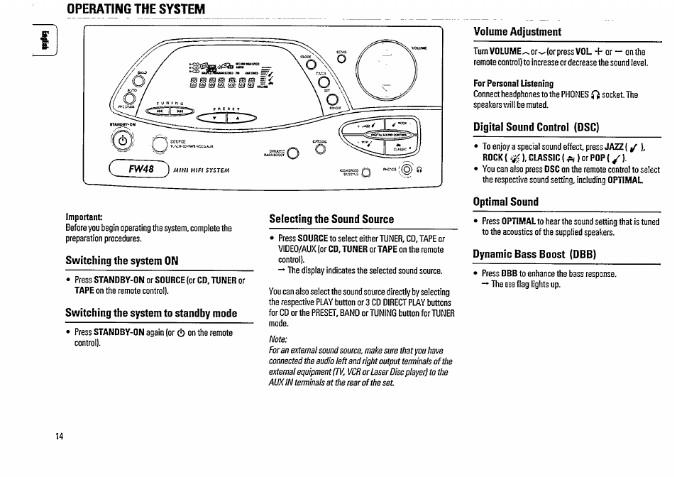 Switching the system on, Switching the system to standby mode, Selecting the sound source | For personal listening, Digital sound control (dsc), Optimal sound, Dynamic bass boost (dbb), Operating the system | Philips FW48-37 User Manual | Page 14 / 28