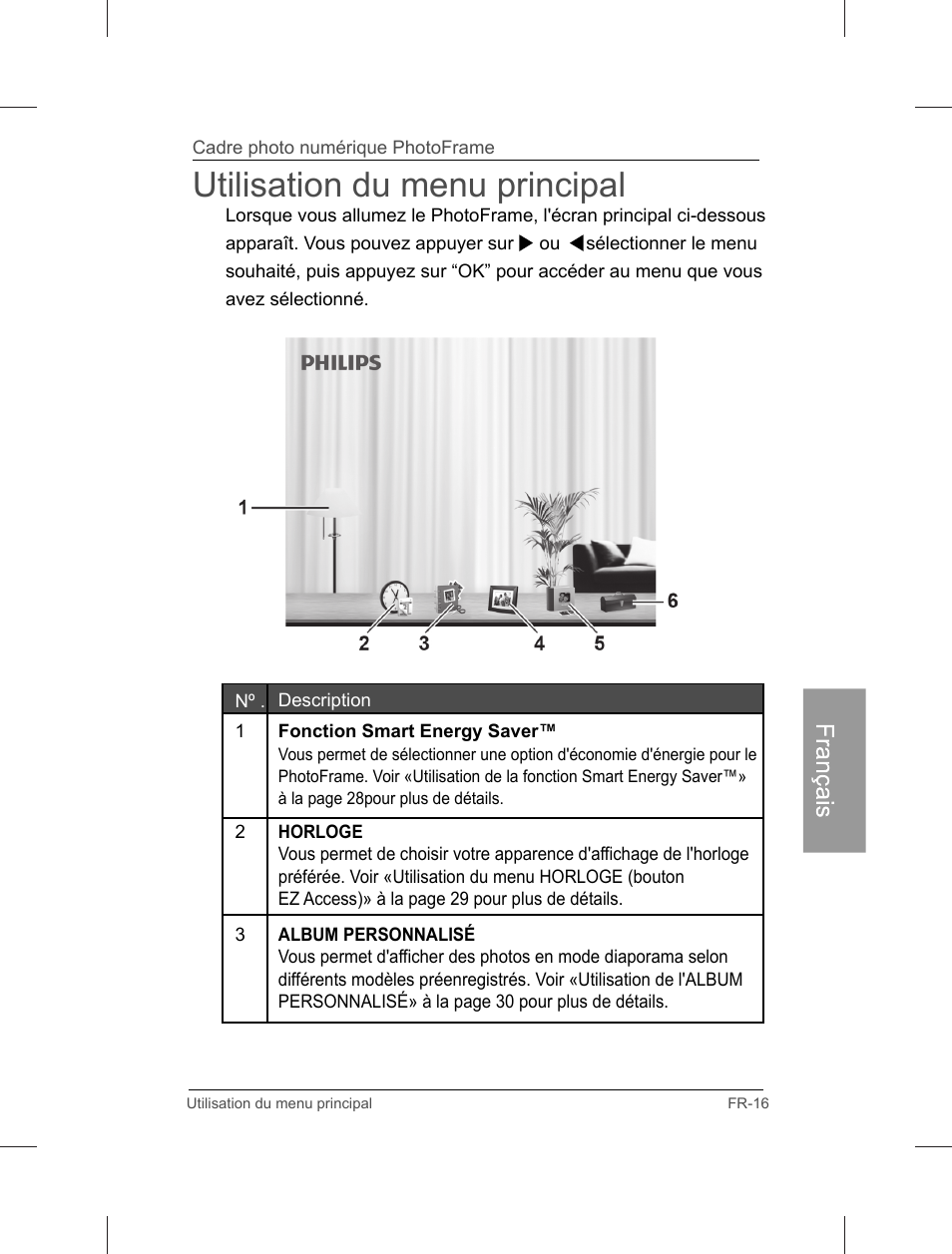 Utilisation du menu principal | Philips Home Essentials Digital PhotoFrame SPF3402S 10.1" LCD Panel Brown Wood Frame User Manual | Page 104 / 126