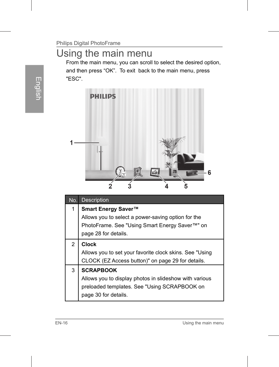 Using the main menu | Philips Home Essentials Digital PhotoFrame SPF3402S 10.1" LCD Panel Brown Wood Frame User Manual | Page 21 / 126