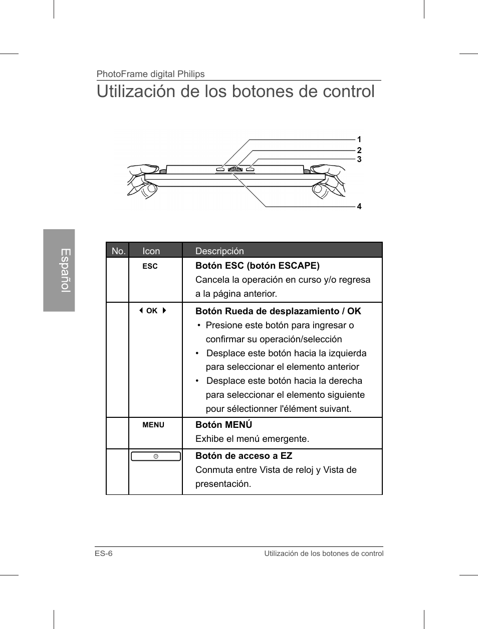 Utilización de los botones de control | Philips Home Essentials Digital PhotoFrame SPF3402S 10.1" LCD Panel Brown Wood Frame User Manual | Page 53 / 126