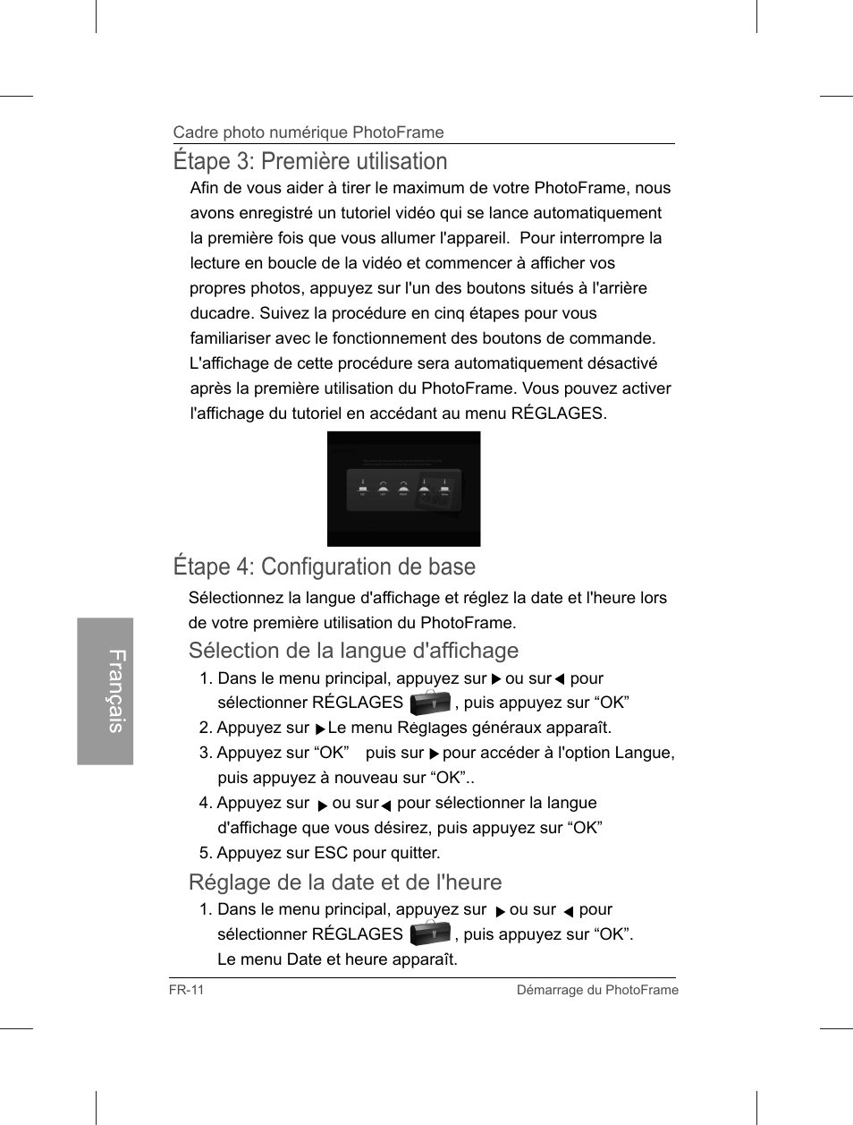 Étape 3: première utilisation, Étape 4: configuration de base, Sélection de la langue d'affichage | Réglage de la date et de l'heure | Philips Home Essentials Digital PhotoFrame SPF3402S 10.1" LCD Panel Brown Wood Frame User Manual | Page 99 / 126