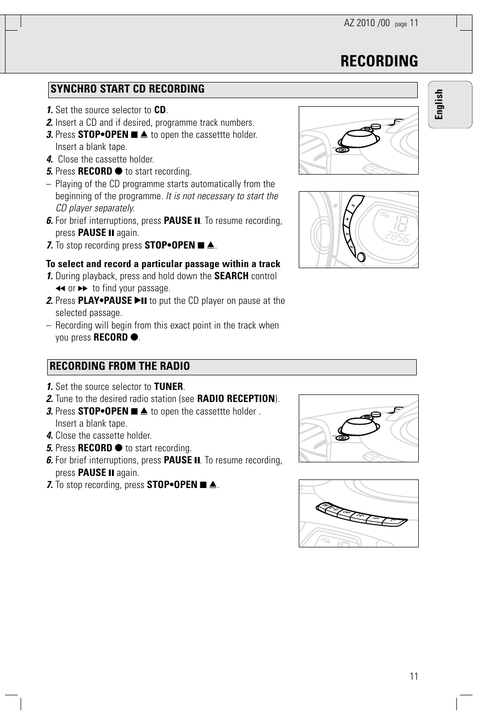 Recording, Set the source selector to cd, Close the cassette holder | Set the source selector to tuner, Press record 0 to start recording, 11 english | Philips AZ2010-17 User Manual | Page 11 / 115