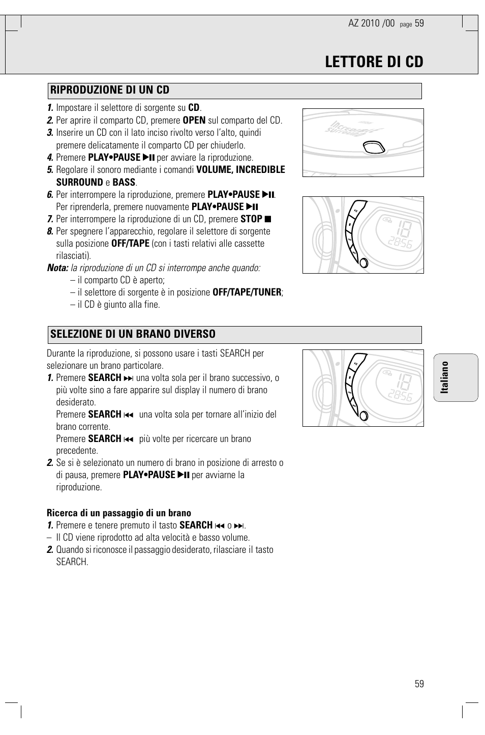 Lettore di cd, Impostare il selettore di sorgente su cd, Premere play•pause 2; per avviare la riproduzione | 59 italiano | Philips AZ2010-17 User Manual | Page 59 / 115