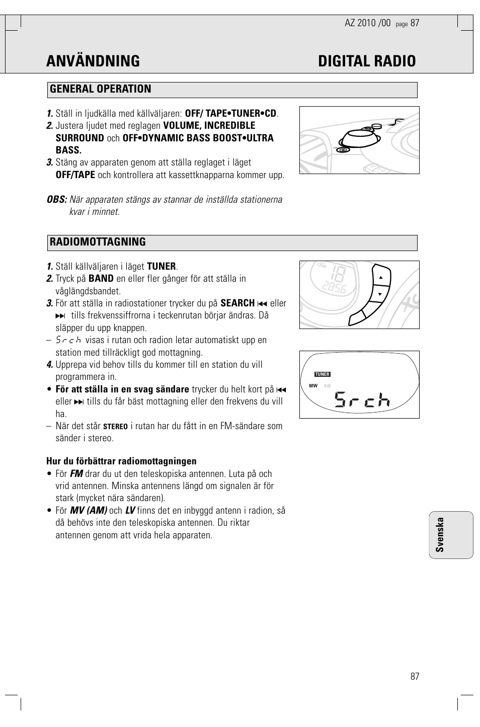 Användning digital radio, Radiomottagning general operation, Mv (am) | Ställ källväljaren i läget tuner, 87 svenska | Philips AZ2010-17 User Manual | Page 87 / 115
