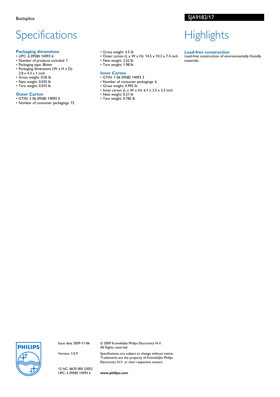 Specifications, Highlights | Philips Buttsplice SJA9182 User Manual | Page 2 / 2