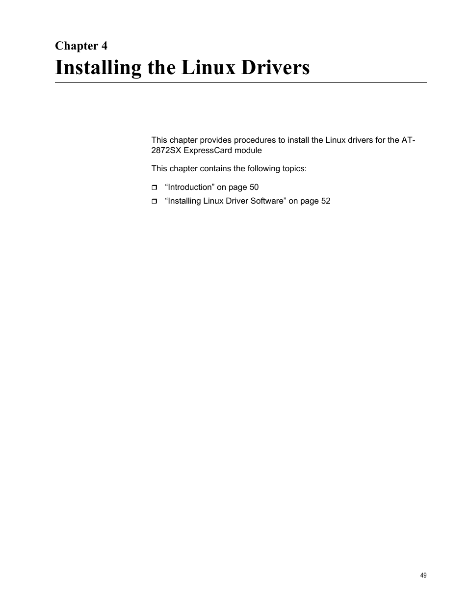 Chapter 4, Installing the linux drivers, R 4: installing the linux drivers | Allied Telesis AT-2872SX User Manual | Page 49 / 78