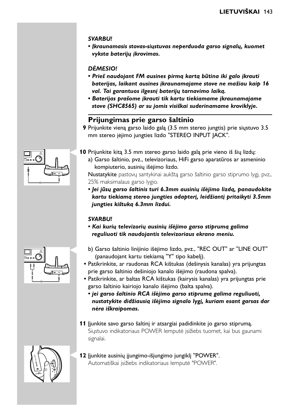 Prijungimas prie garso šaltinio | Philips SHC8565-00 User Manual | Page 143 / 150