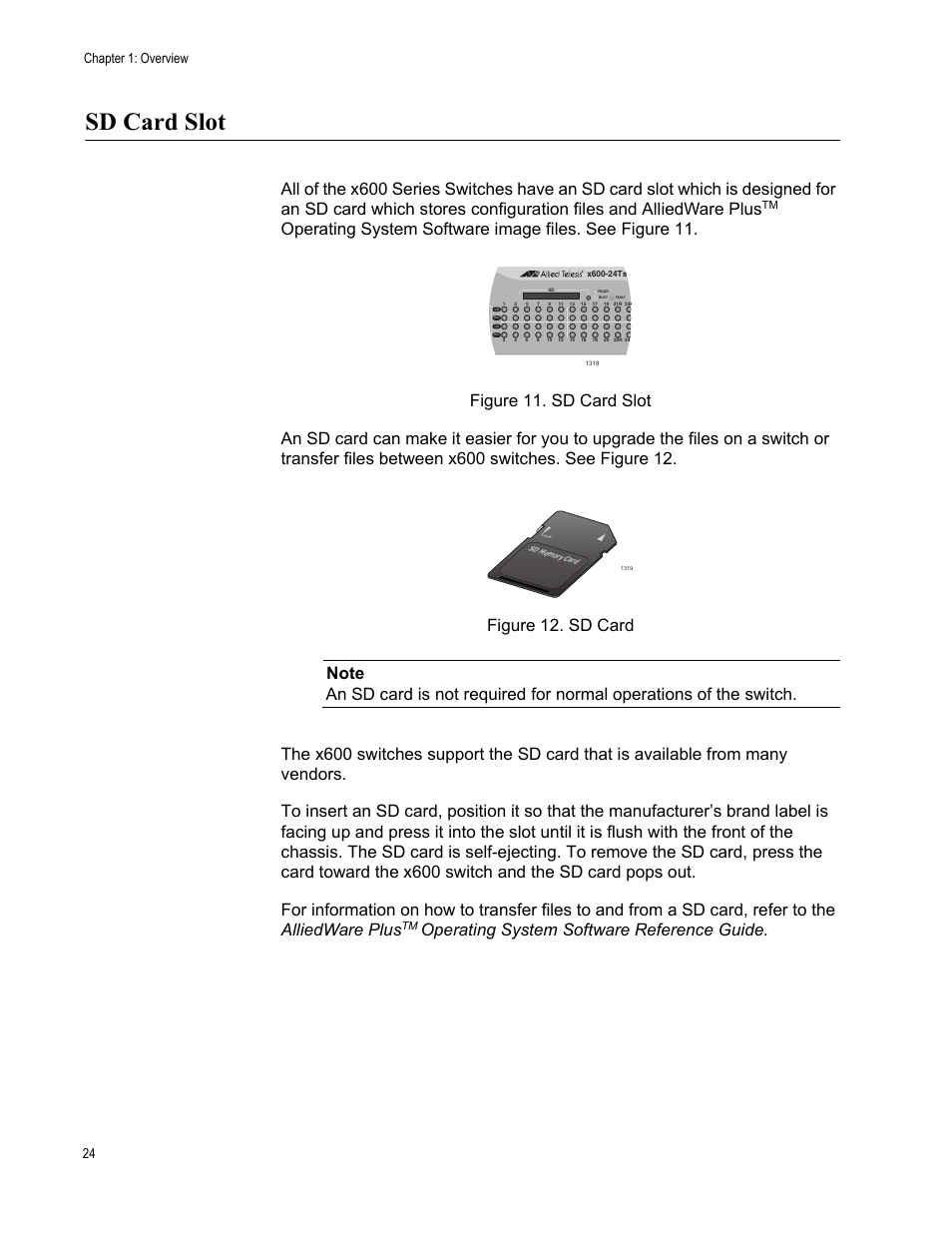 Sd card slot, Operating system software reference guide, Chapter 1: overview 24 | Allied Telesis Layer 3 Gigabit Ethernet Switch x600-24Ts/XP User Manual | Page 24 / 72