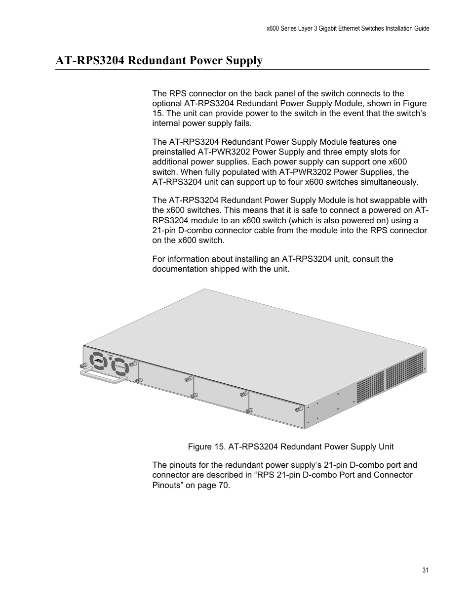 At-rps3204 redundant power supply | Allied Telesis Layer 3 Gigabit Ethernet Switch x600-24Ts/XP User Manual | Page 31 / 72