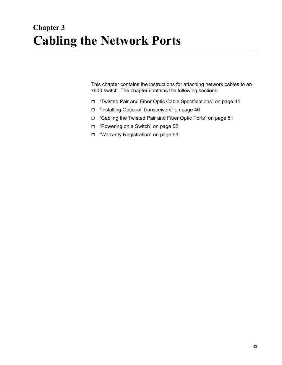 Chapter 3, Cabling the network ports, Chapter 3: cabling the network ports | Allied Telesis Layer 3 Gigabit Ethernet Switch x600-24Ts/XP User Manual | Page 43 / 72