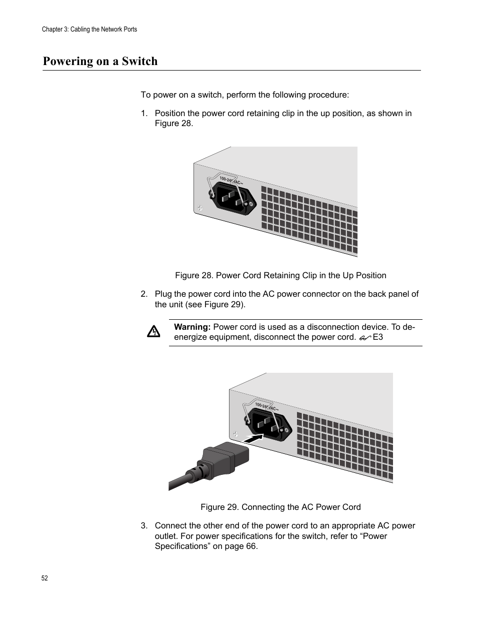 Powering on a switch | Allied Telesis Layer 3 Gigabit Ethernet Switch x600-24Ts/XP User Manual | Page 52 / 72