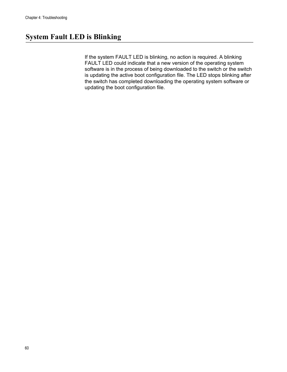 System fault led is blinking | Allied Telesis Layer 3 Gigabit Ethernet Switch x600-24Ts/XP User Manual | Page 60 / 72