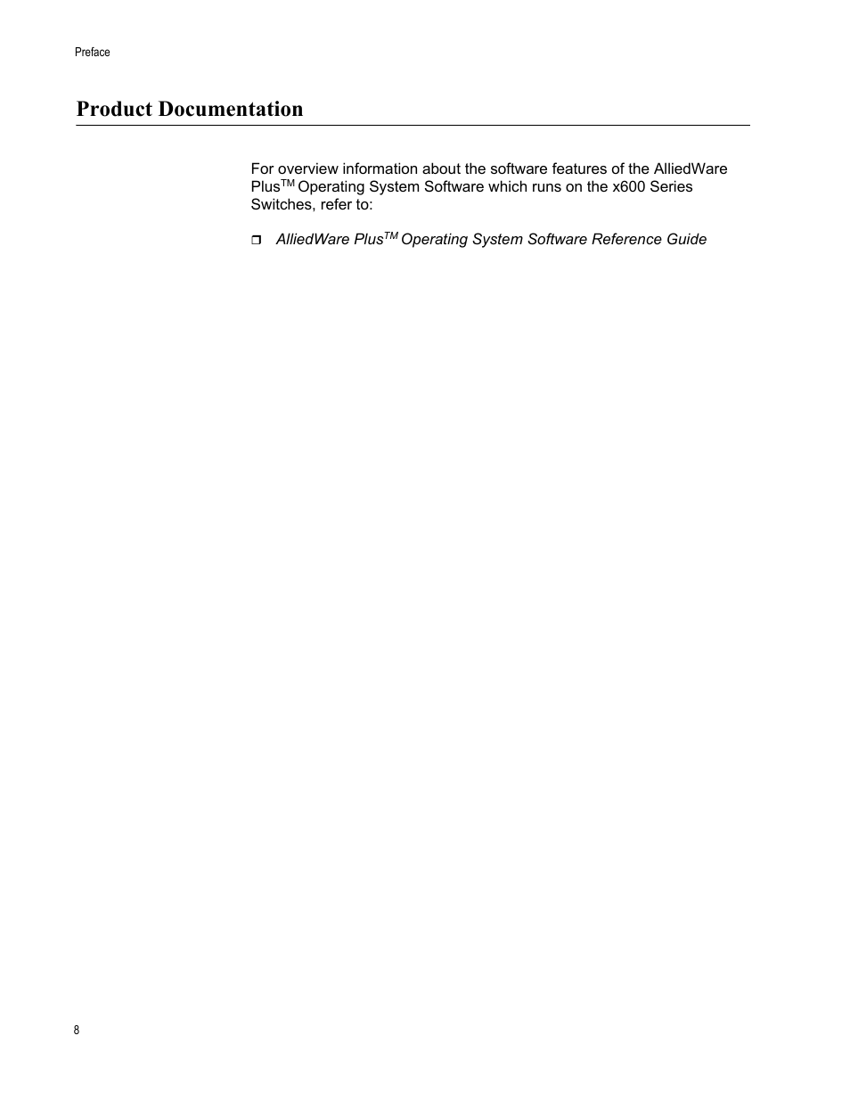 Product documentation | Allied Telesis Layer 3 Gigabit Ethernet Switch x600-24Ts/XP User Manual | Page 8 / 72
