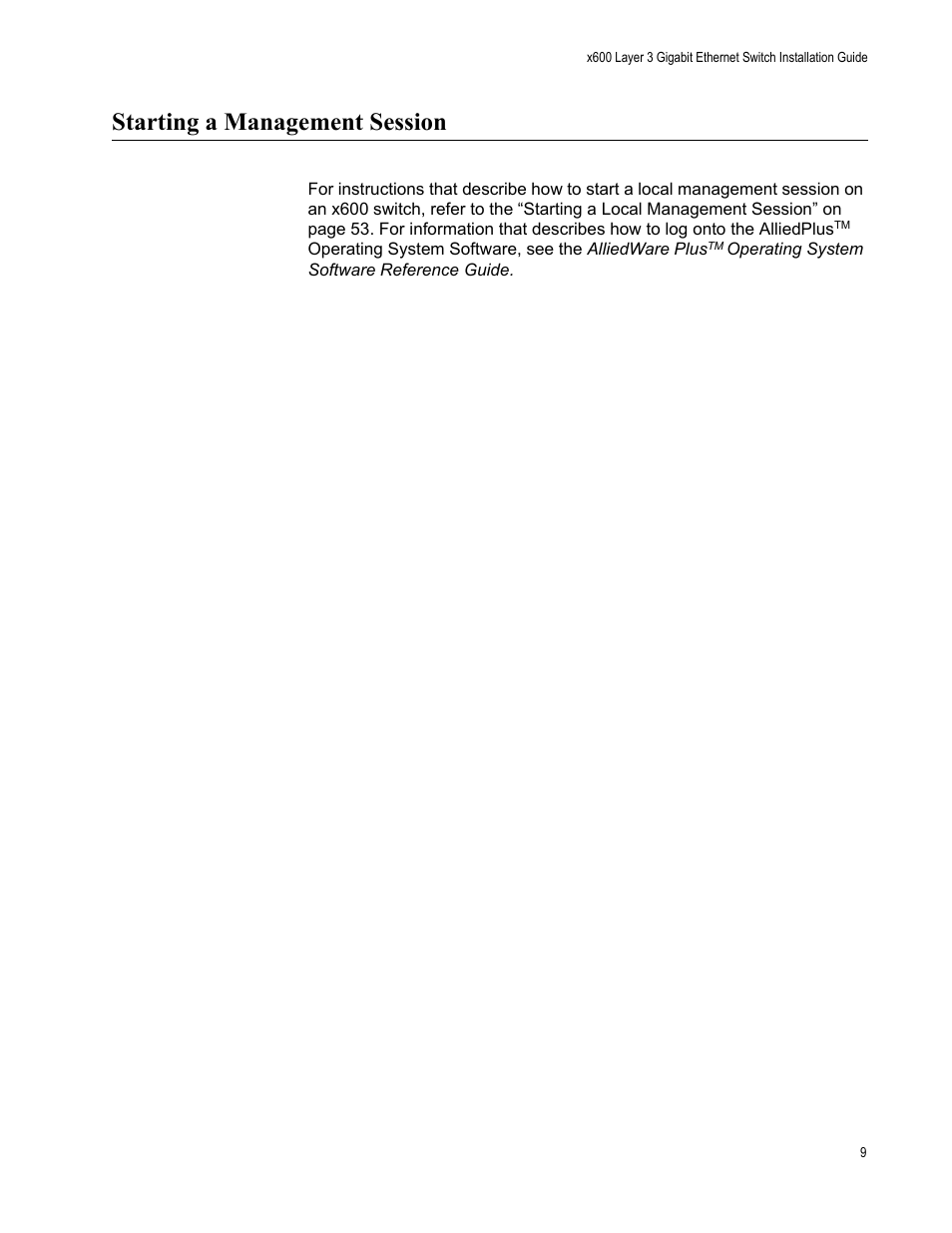 Starting a management session | Allied Telesis Layer 3 Gigabit Ethernet Switch x600-24Ts/XP User Manual | Page 9 / 72