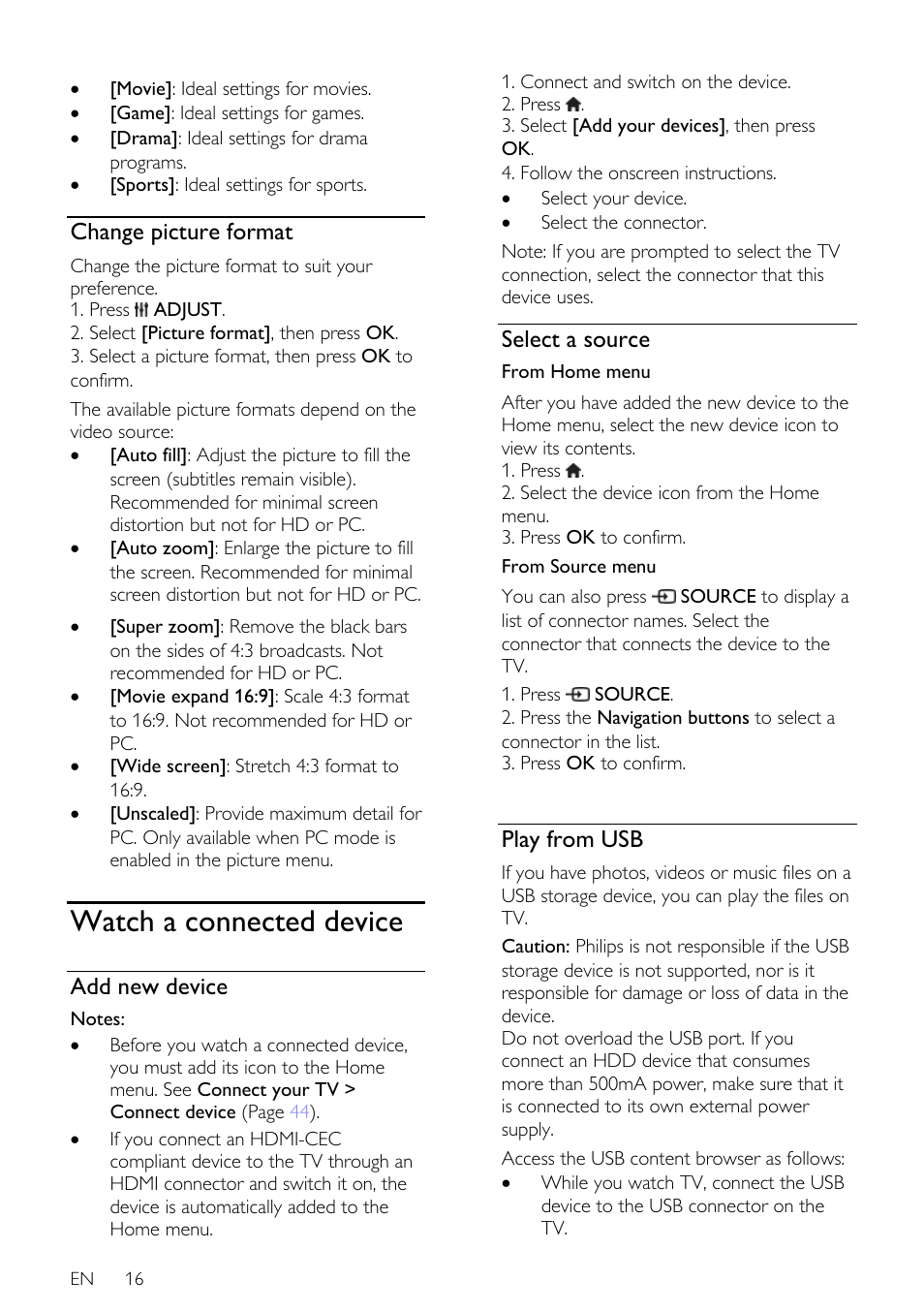 Change picture format, Watch a connected device, Add new device | Select a source, Play from usb | Philips 32PDL7906H-12 User Manual | Page 16 / 72