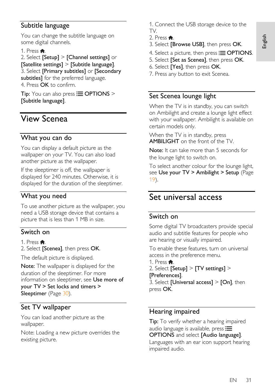 Subtitle language, View scenea, What you can do | What you need, Switch on, Set tv wallpaper, Set scenea lounge light, Set universal access, Hearing impaired | Philips 32PDL7906H-12 User Manual | Page 31 / 72