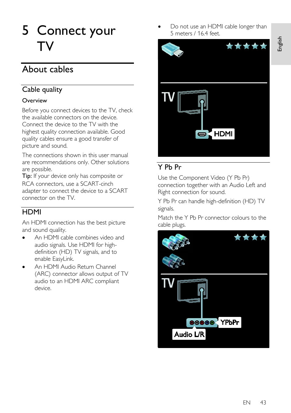 5 connect your tv, About cables, Cable quality | Hdmi, Y pb pr | Philips 32PDL7906H-12 User Manual | Page 43 / 72