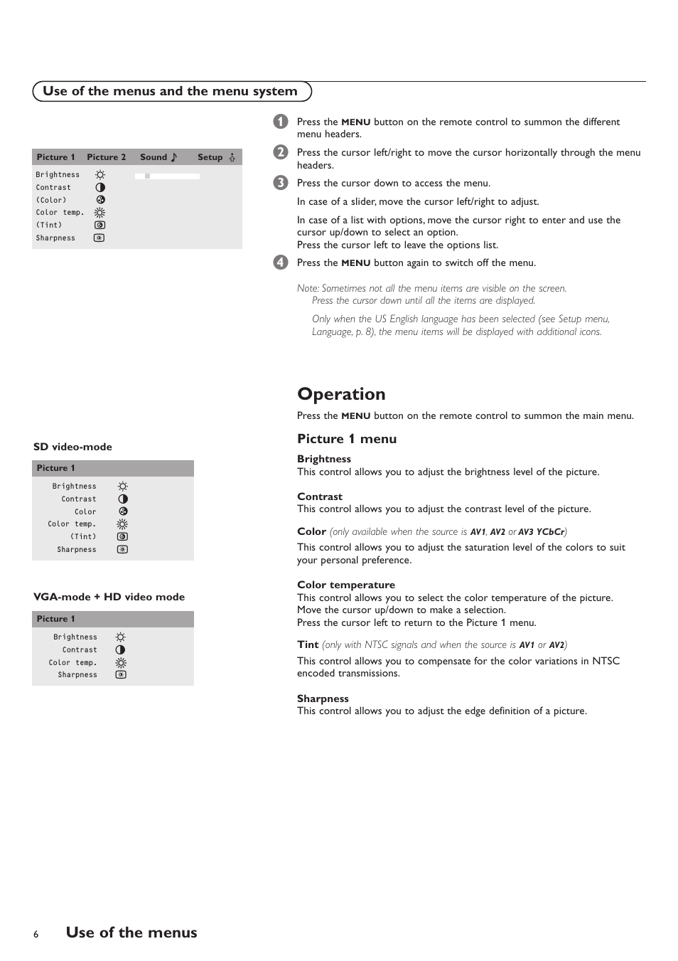 Operation, Use of the menus, Use of the menus and the menu system | Picture 1 menu | Philips 42" Flat TV Monitor User Manual | Page 6 / 12