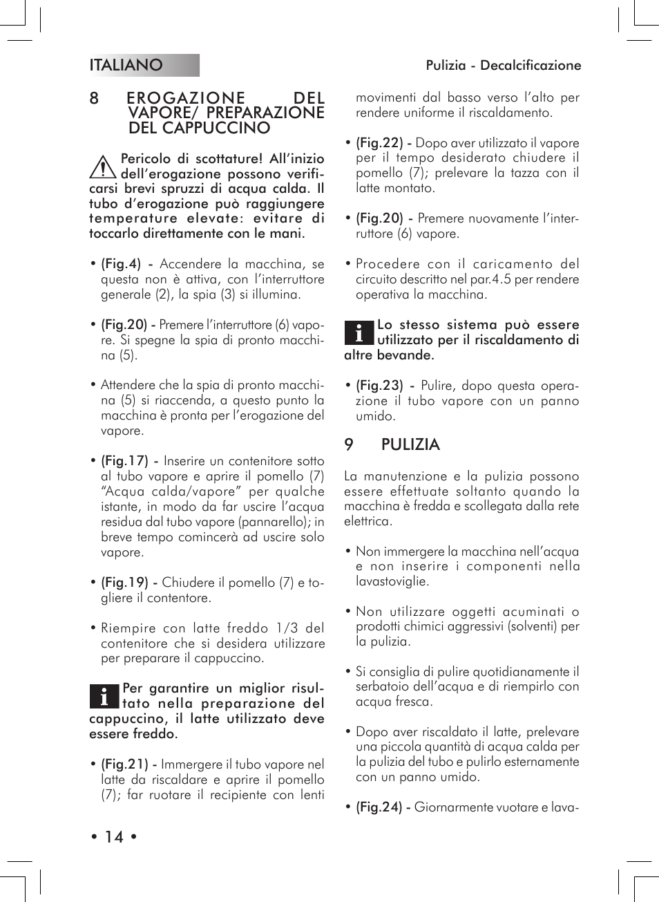 Italiano • 14, 9 pulizia | Philips 10000007 User Manual | Page 14 / 92