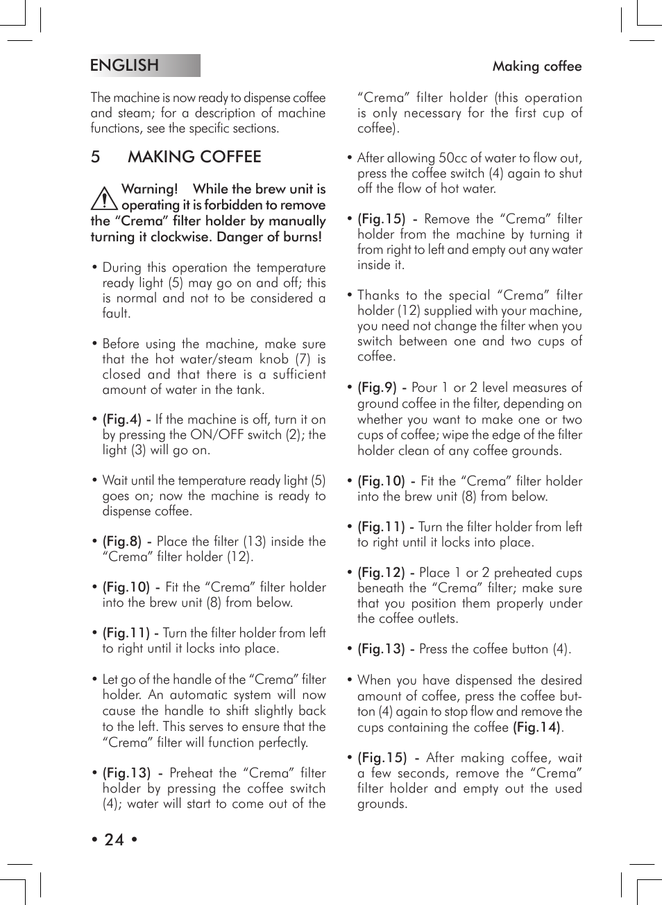 English • 24, 5 making coffee | Philips 10000007 User Manual | Page 24 / 92