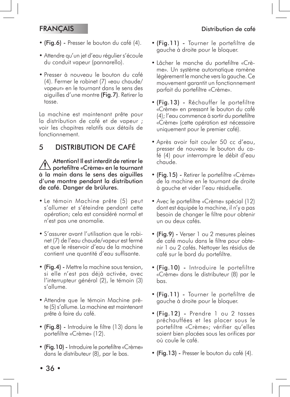 Français • 36, 5 distribution de café | Philips 10000007 User Manual | Page 36 / 92