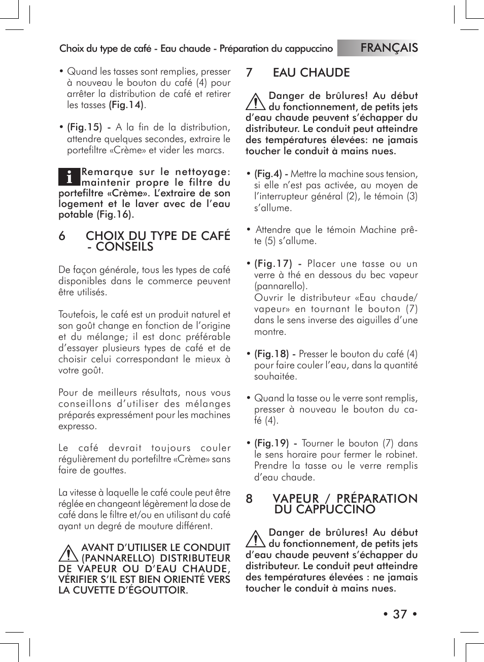 Français • 37, 6 choix du type de café - conseils, 7 eau chaude | 8 vapeur / préparation du cappuccino | Philips 10000007 User Manual | Page 37 / 92