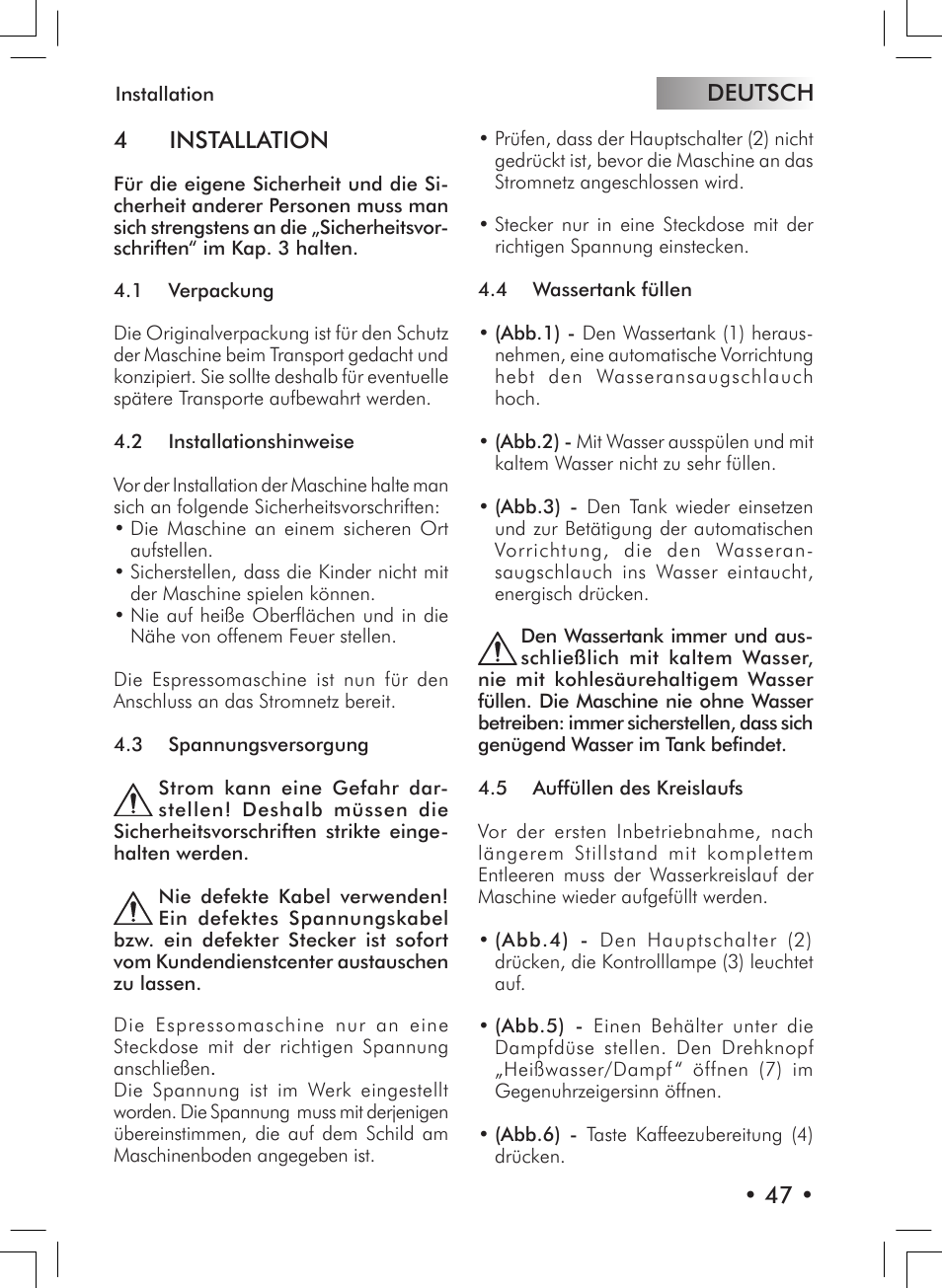 Deutsch • 47 • 4 installation | Philips 10000007 User Manual | Page 47 / 92