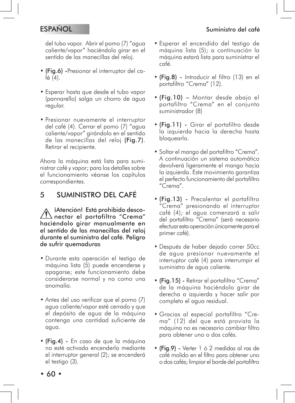Español • 60, 5 suministro del café | Philips 10000007 User Manual | Page 60 / 92