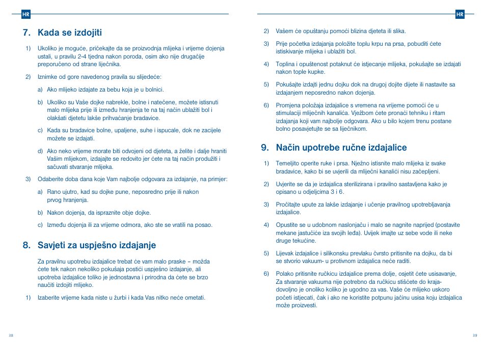 Kada se izdojiti, Savjeti za uspješno izdajanje, Način upotrebe ručne izdajalice | Philips SCD241-01 User Manual | Page 22 / 25