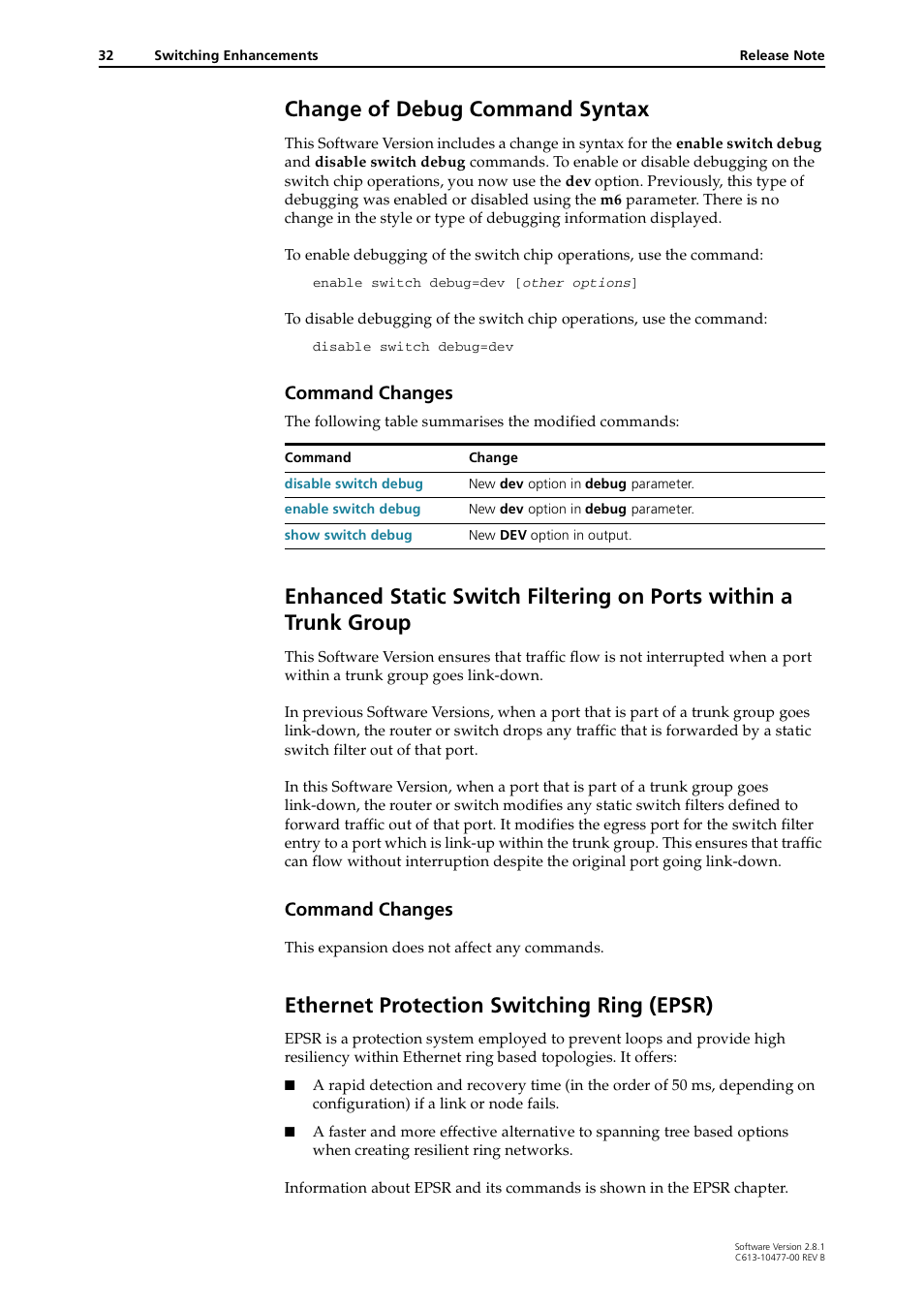 Change of debug command syntax, Ethernet protection switching ring (epsr), Enhanced static switch filtering on ports within a | Trunk group, Command changes | Allied Telesis RAPIER I User Manual | Page 32 / 232