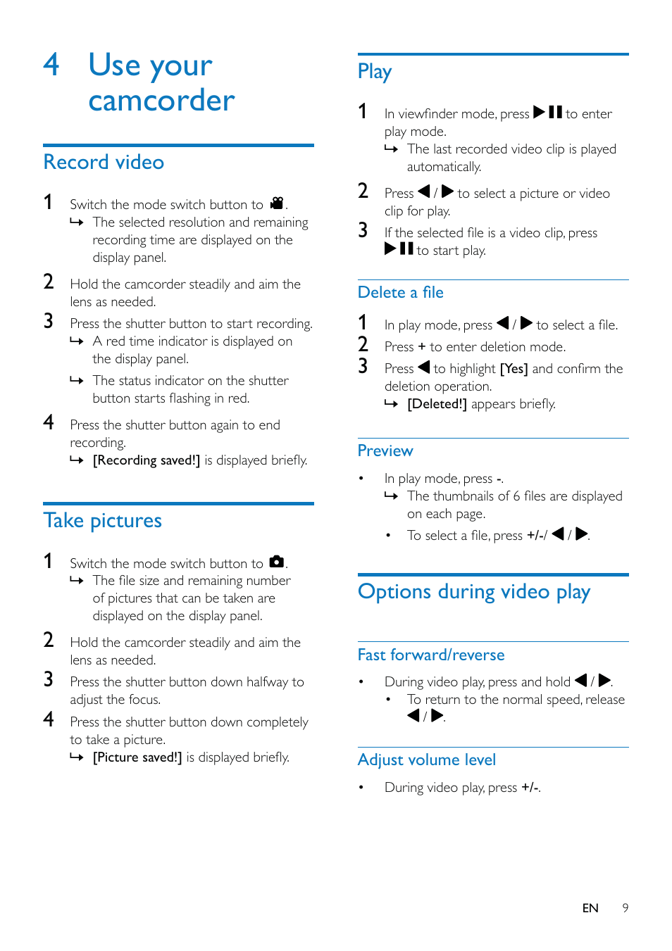 4 use your camcorder, Record video 1, Take pictures 1 | Play 1, Options during video play | Philips CAM102PK-37 User Manual | Page 10 / 20