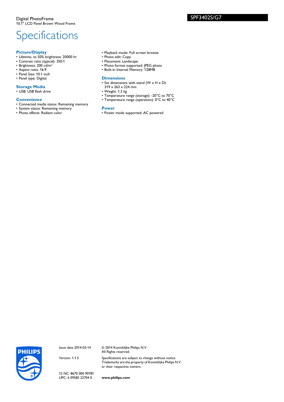 Specifications | Philips Home Essentials Digital PhotoFrame SPF3402S 10.1" LCD Panel Brown Wood Frame User Manual | Page 2 / 2