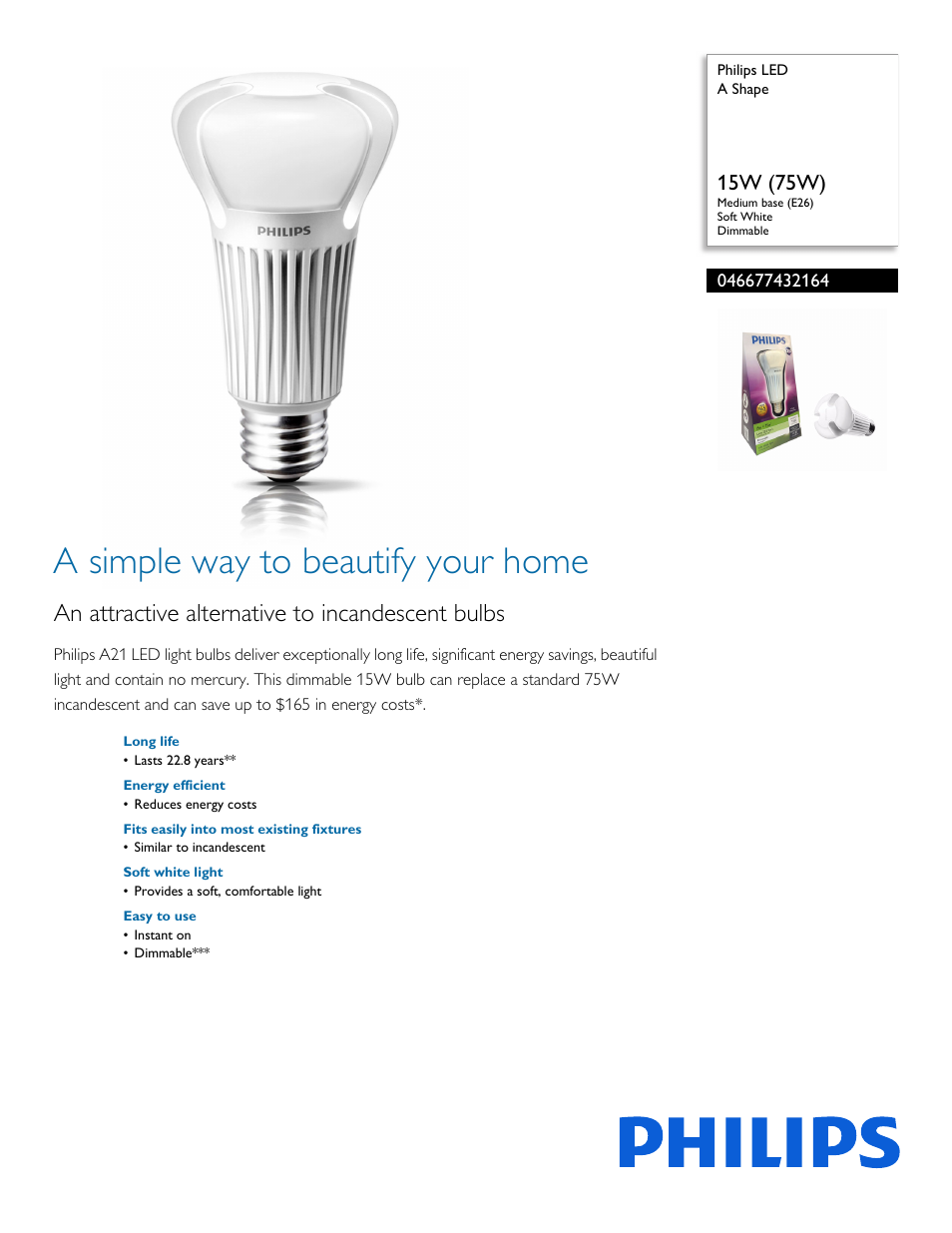 Philips LED A Shape 046677432164 15W 75W Medium base E26 Soft White Dimmable User Manual | 2 pages