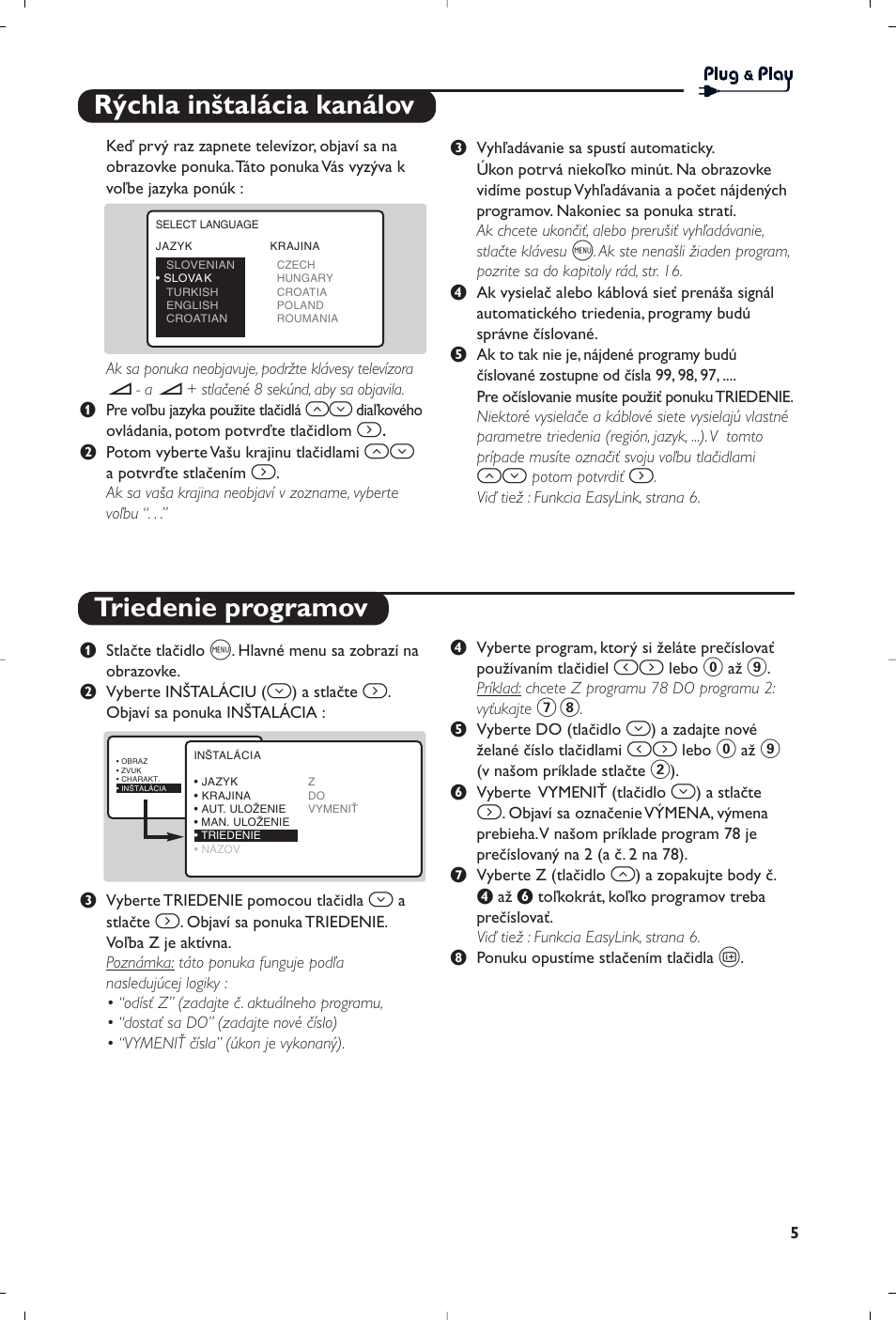 Rýchla inštalácia kanálov triedenie programov | Philips 23PF9945-37 User Manual | Page 101 / 128