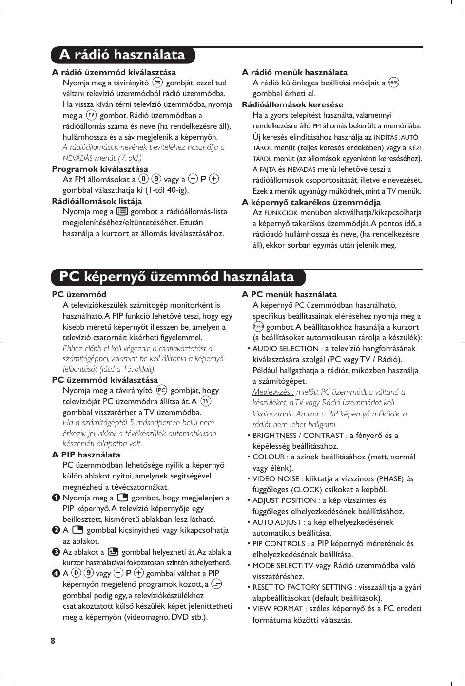 A rádió használata pc képernyő üzemmód használata | Philips 23PF9945-37 User Manual | Page 40 / 128