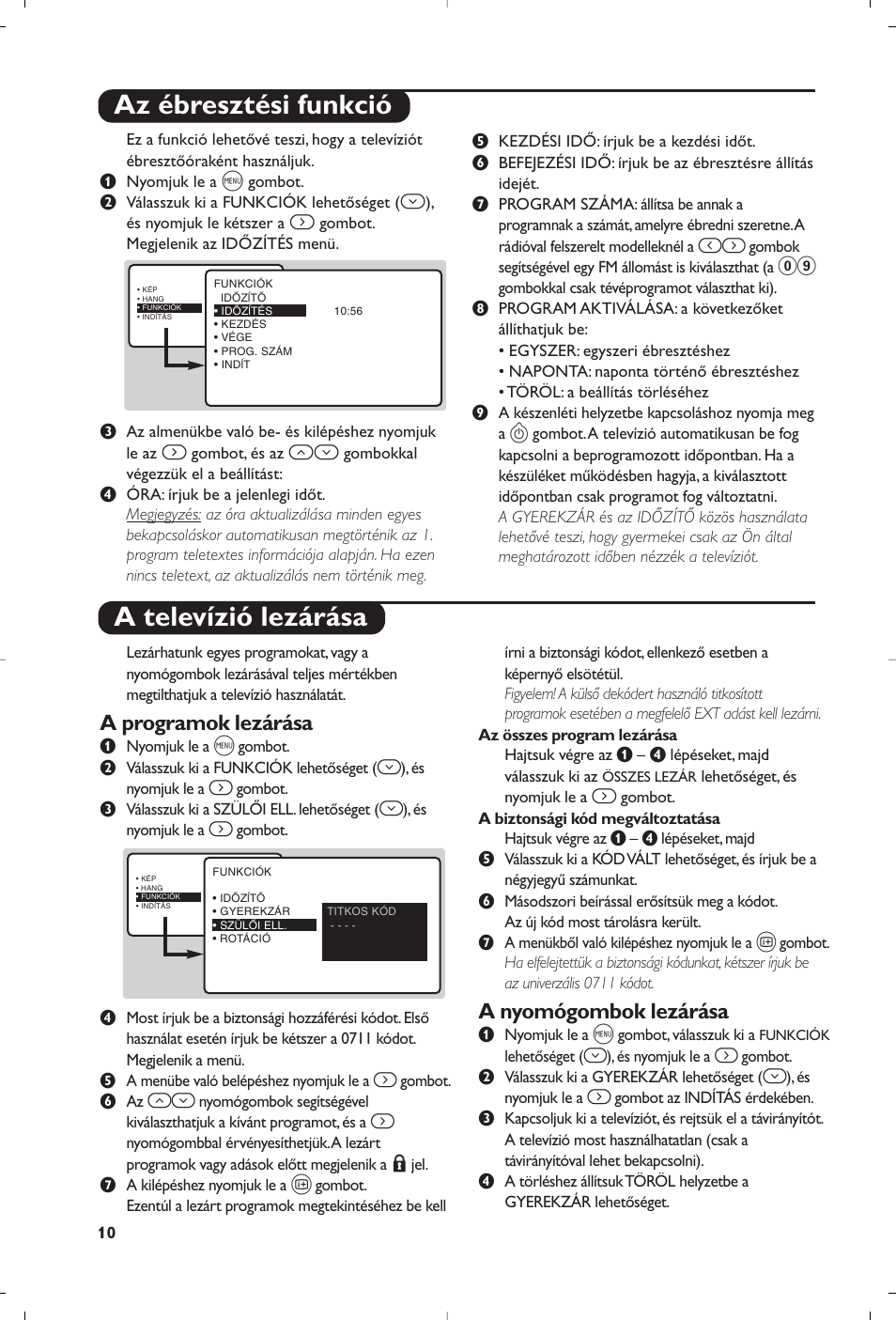 Az ébresztési funkció a televízió lezárása, A programok lezárása, A nyomógombok lezárása | Philips 23PF9945-37 User Manual | Page 42 / 128