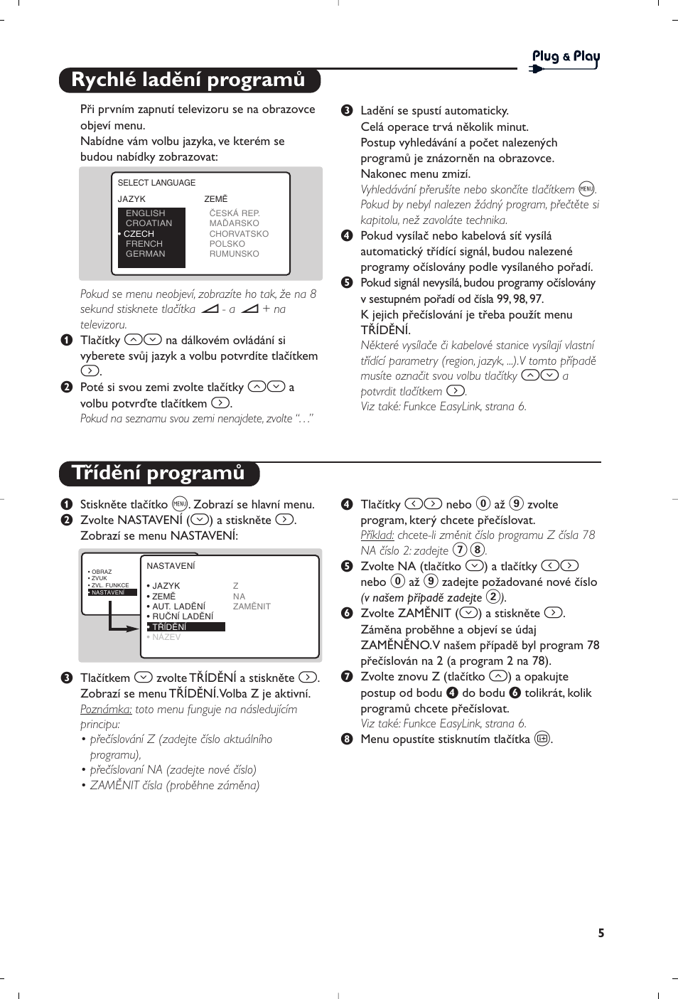 Rychlé ladění programů třídění programů | Philips 23PF9945-37 User Manual | Page 85 / 128