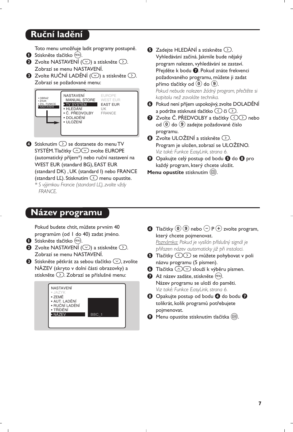 Ruční ladění název programu | Philips 23PF9945-37 User Manual | Page 87 / 128