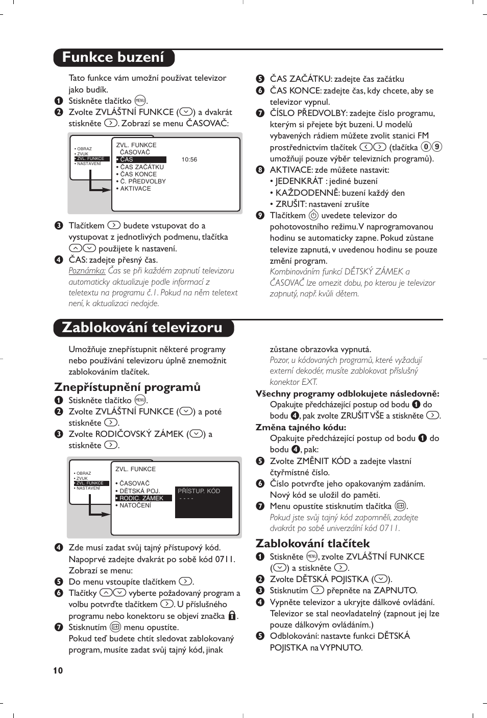 Funkce buzení zablokování televizoru, Znepřístupnění programů, Zablokování tlačítek | Philips 23PF9945-37 User Manual | Page 90 / 128