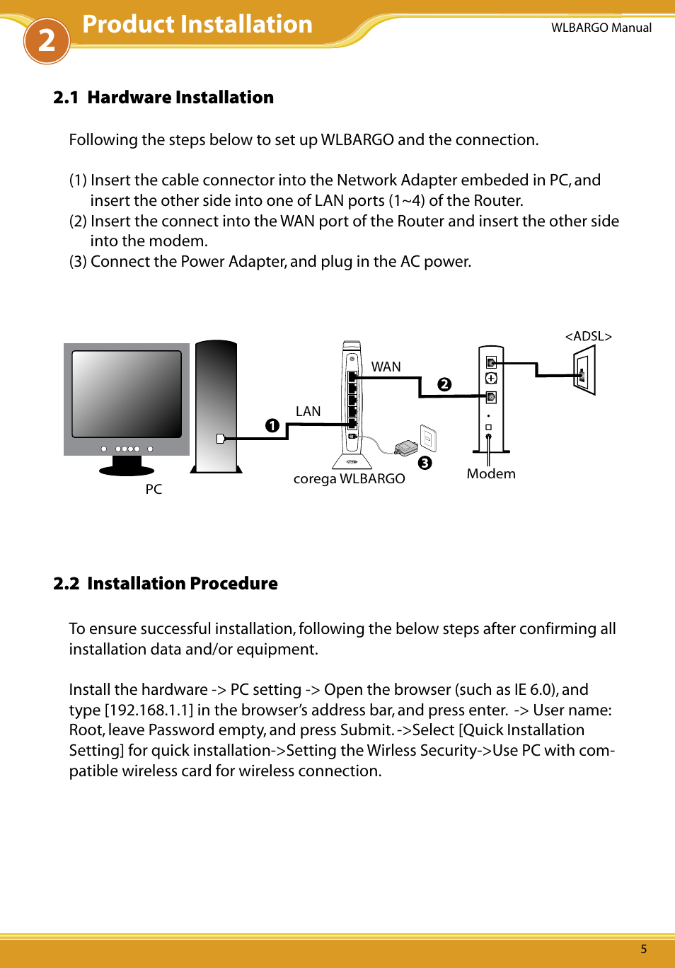 1 hardware installation, 2 installation procedure, Product installation | Allied Telesis CG-WLBARGO User Manual | Page 6 / 52