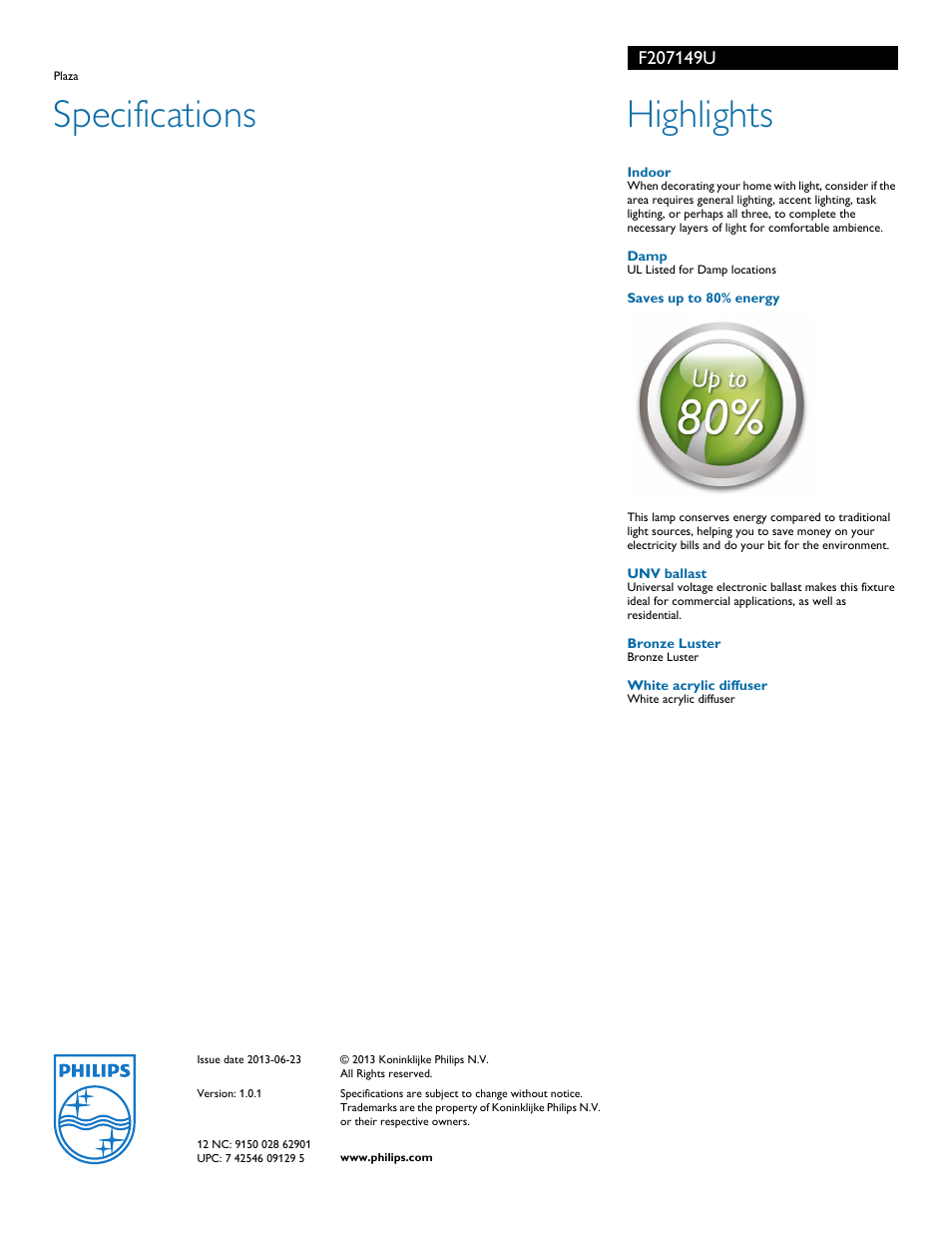 Specifications, Highlights | Philips F207149U User Manual | Page 2 / 2