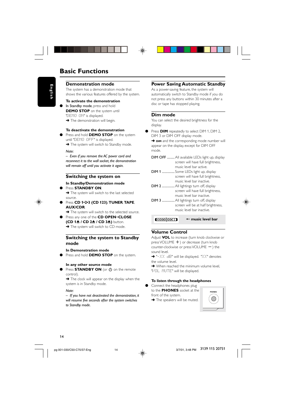 Basic functions, Demonstration mode, Switching the system on | Switching the system to standby mode, Power saving automatic standby, Dim mode, Volume control | Philips MC503799 User Manual | Page 14 / 30