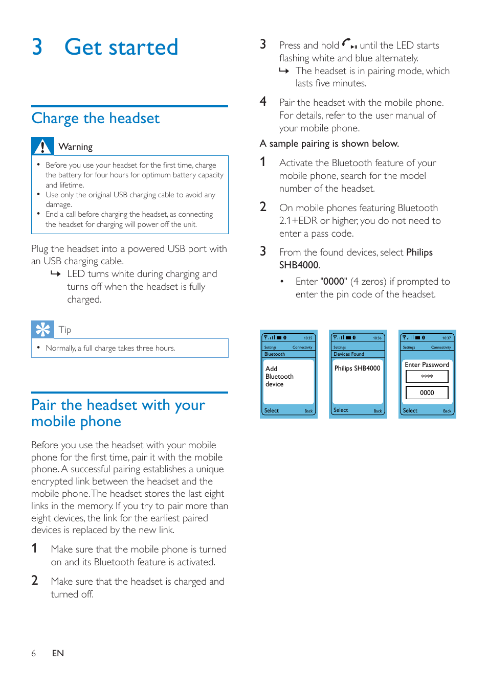 3 get started, Charge the headset, Pair the headset with your mobile phone | Pair the headset with your mobile phone 6 | Philips SHB4000WT-28 User Manual | Page 8 / 14
