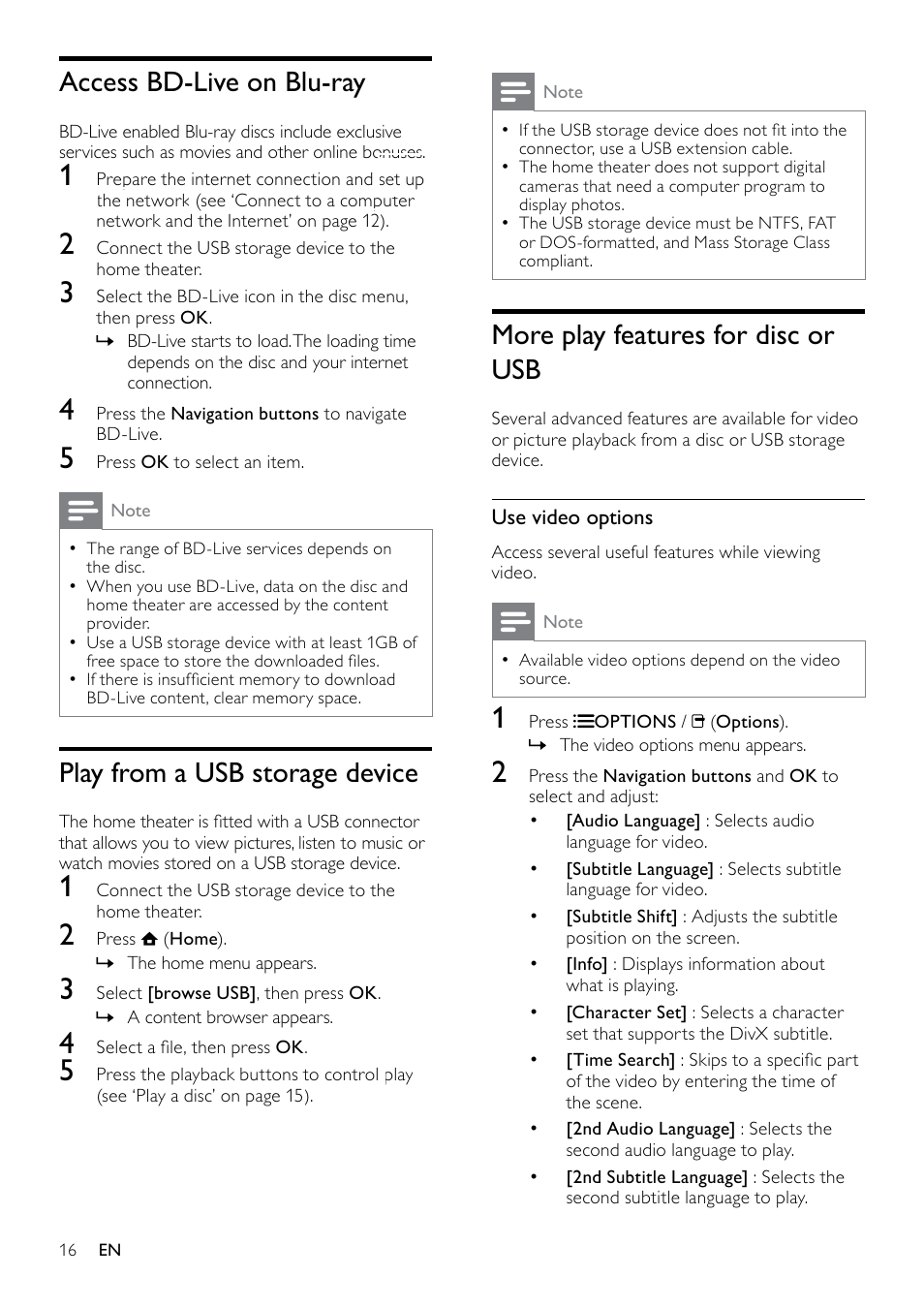 5 use your home theater, Before you start, Access the home menu | Choose your sound, Change auto volume, D blu-ray discs, E 16, More play features for disc or usb, Access bd-live on blu-ray, Play from a usb storage device | Philips HTS5580W-F7 User Manual | Page 18 / 34