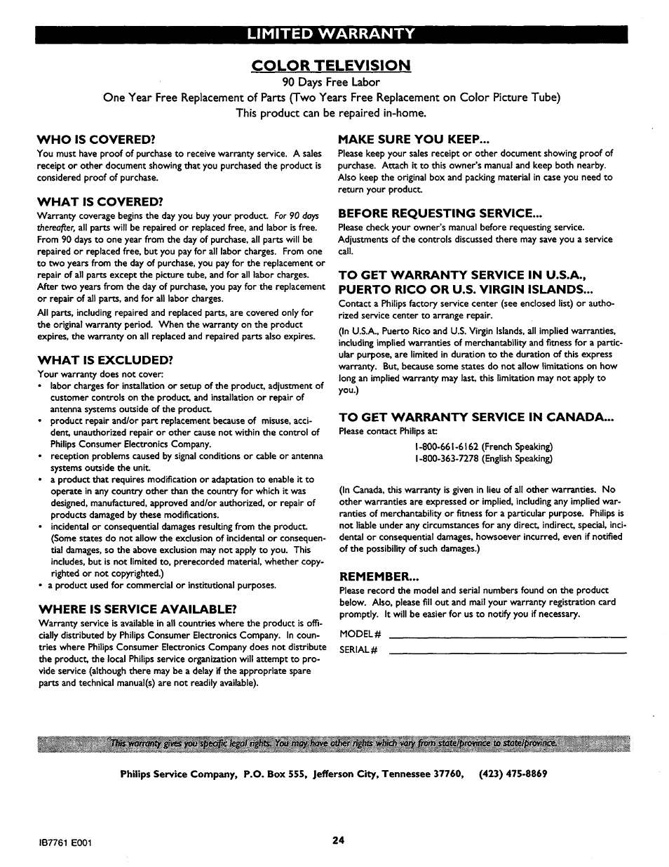 Who is covered, What is covered, What is excluded | Where is service available, Make sure you keep, Before requesting service, To get warranty service in canada, Remember, Limited warranty color television | Philips 27TS54C User Manual | Page 24 / 24