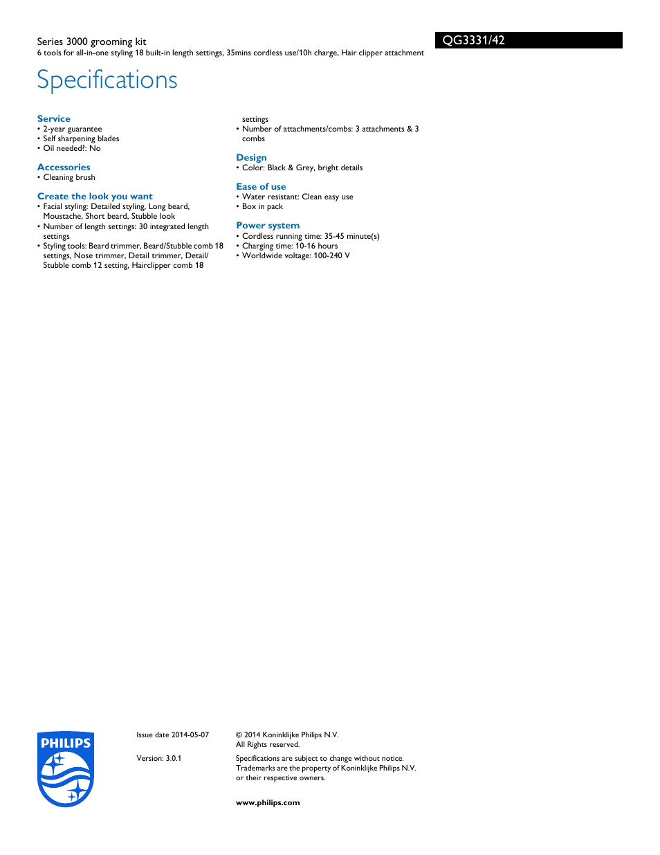 Specifications | Philips Norelco Multigroom 3300 Series 3000 grooming kit QG3331-42 6 tools for all-in-one styling 18 built-in length settings 35mins cordless use-10h charge Hair clipper attachment User Manual | Page 3 / 3