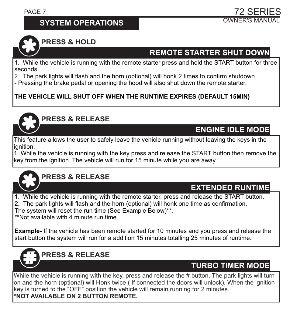 72 series, System operations, Remote starter activation | Key takeover, Remote starter shut down, Engine idle mode, Extended runtime, Turbo timer mode, Press & release, Turn key on | Ultra Start 72 SERIES 1172 User Manual | Page 7 / 16