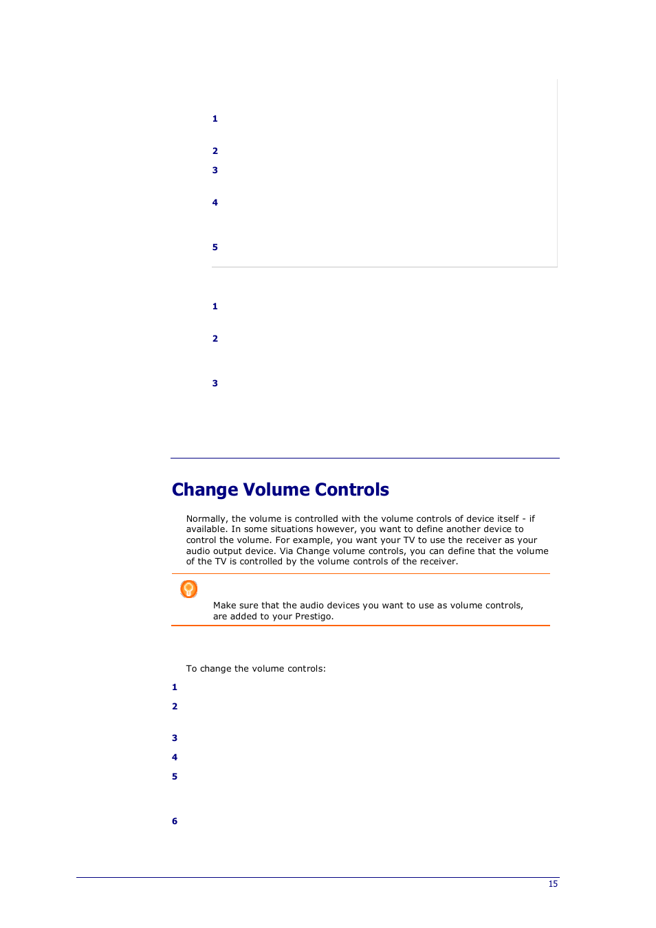 Change volume controls, Control the volume of the sound | Philips Prestigo Universal remote control SRT8215 Touch 15 in 1 User Manual | Page 19 / 50