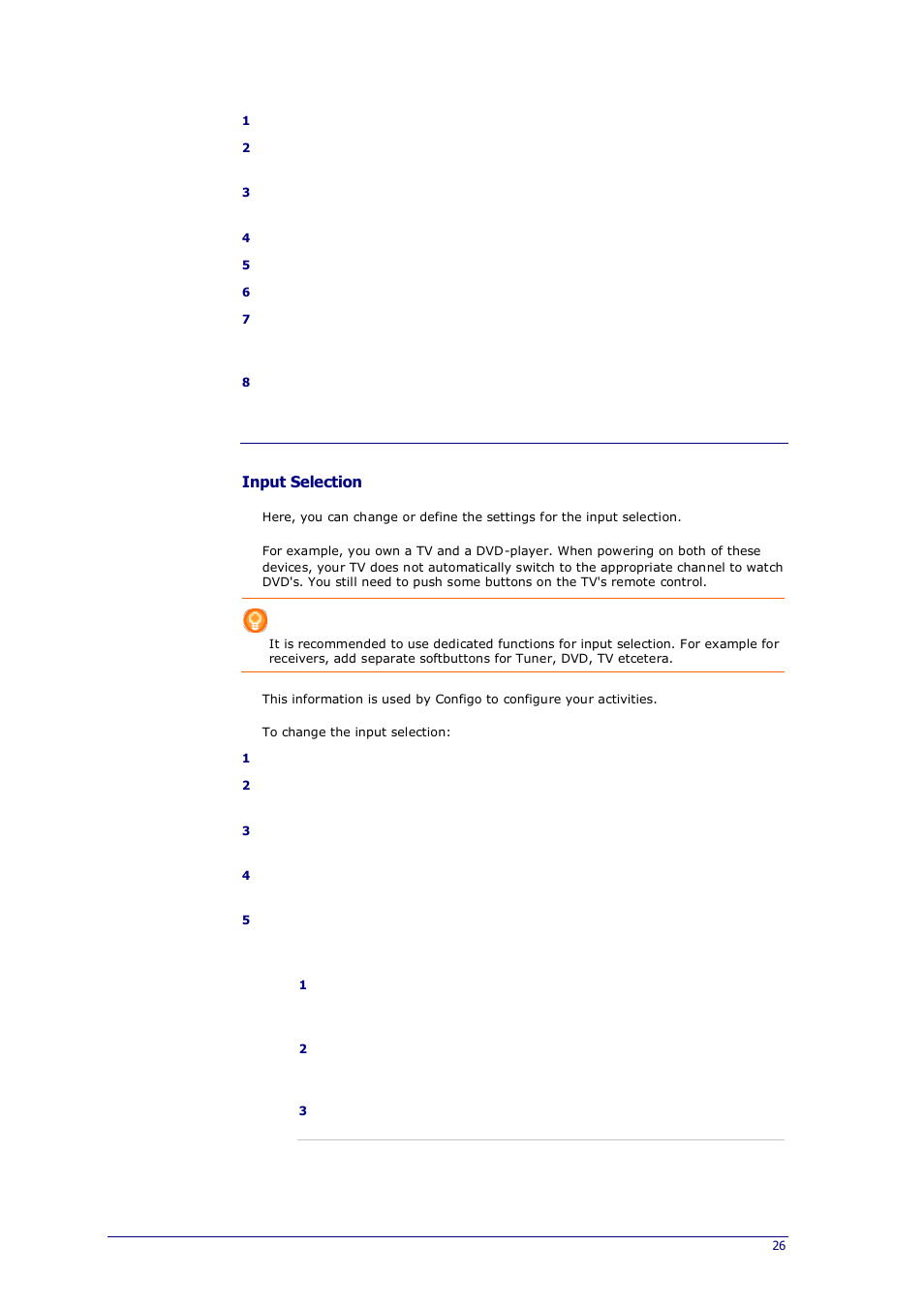 Input selection | Philips Prestigo Universal remote control SRT8215 Touch 15 in 1 User Manual | Page 30 / 50