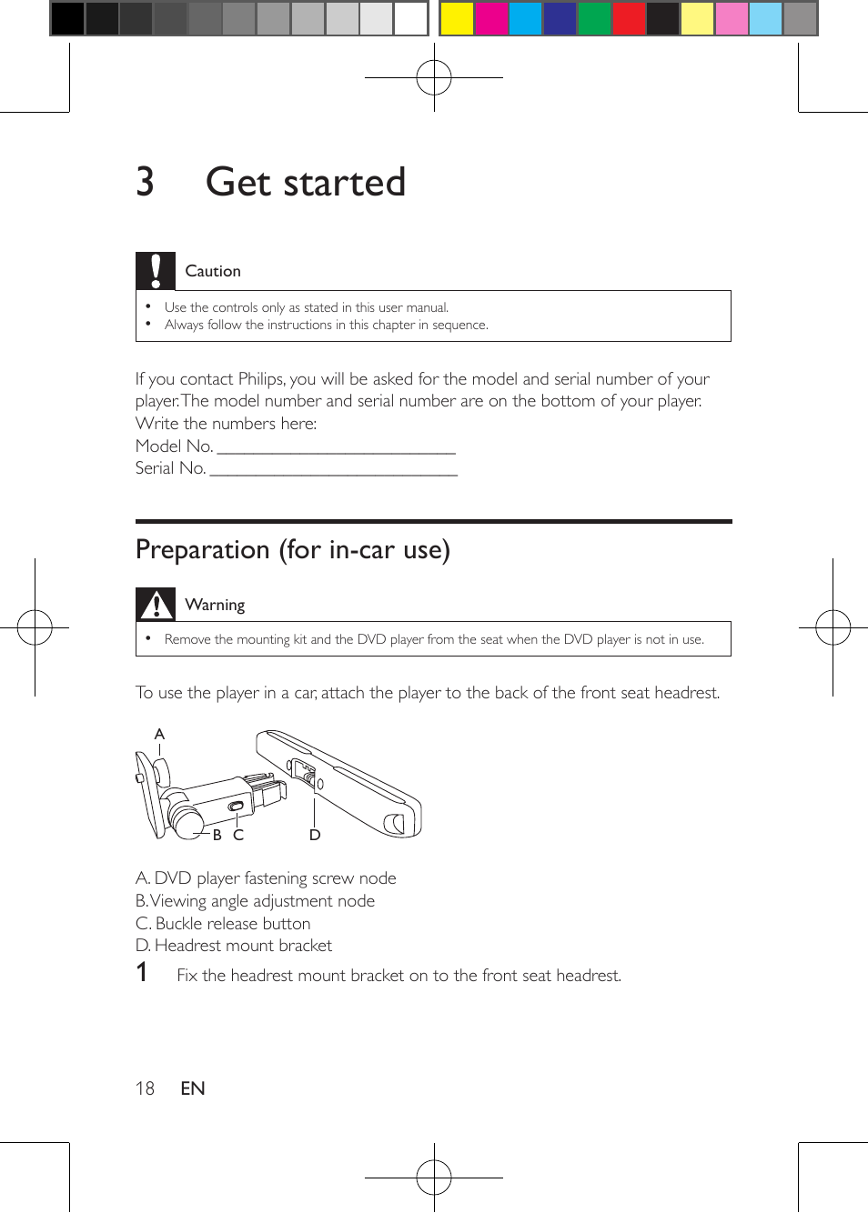 3 get started, Preparation (for in-car use) | Philips Portable DVD Player PD9030 23cm- 9" LCD 5-hr playtime USB User Manual | Page 18 / 31